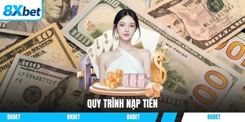 Nạp tiền 8XBET cực đơn giản