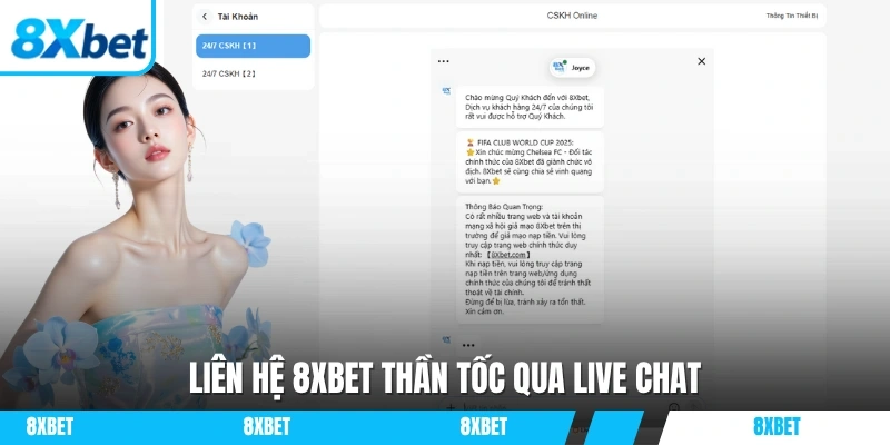 Liên hệ 8XBET thần tốc qua live chat