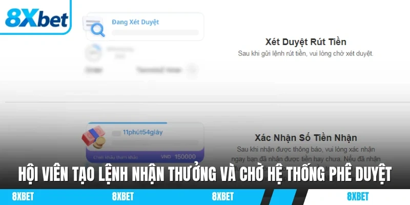 Hội viên tạo lệnh nhận thưởng và chờ hệ thống phê duyệt