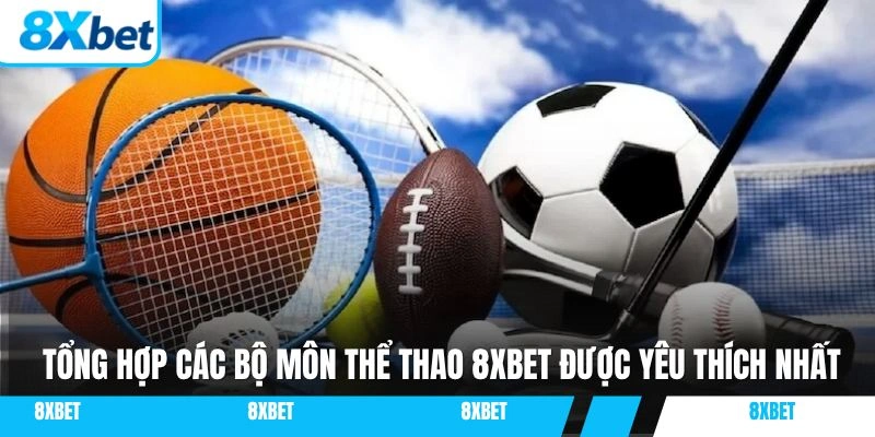 Top các trò chơi phổ biến tại nhà cái 8XBET